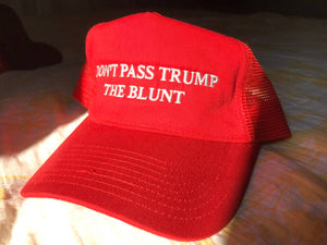 Don't Pass Trump The Blunt Cap